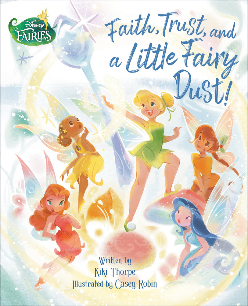 Faith, Trust, and a Little Fairy Dust! (Disney Fairies) - Graphic Novels - Image - Pop Weasel