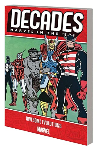 Pop Weasel Image of Decades Marvel in the 80's - Awesome Evolutions - Graphic Novels - Image - Pop Weasel