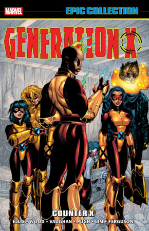 Generation X Epic Collection: Counter X - Graphic Novels - Image - Pop Weasel