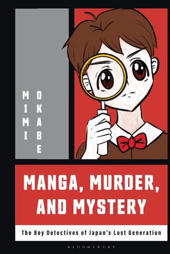 Pop Weasel Image of Manga, Murder and Mystery: The Boy Detectives of Japan's Lost Generation - Hard Cover - Graphic Novel - Image - Pop Weasel