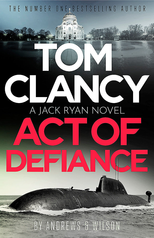 Tom Clancy Act of Defiance The unmissable gasp-a-page Jack Ryan thriller - Hard Cover - Books - Image - Pop Weasel