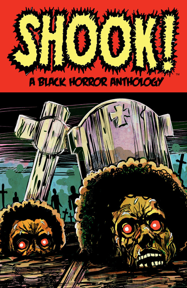 Shook! A Black Horror Anthology | TPB - Graphic Novels - Image - Pop Weasel