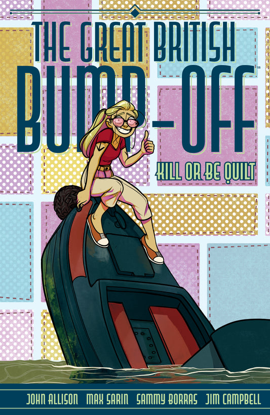 The Great British Bump-Off: Kill or Be Quilt