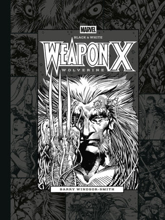 Marvel Black & White: Barry Windsor-Smith's Weapon X - Graphic Novels - Image - Pop Weasel