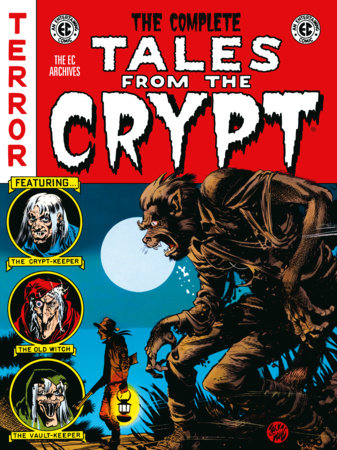 The Complete Tales from the Crypt Archive - Graphic Novels - Image - Pop Weasel