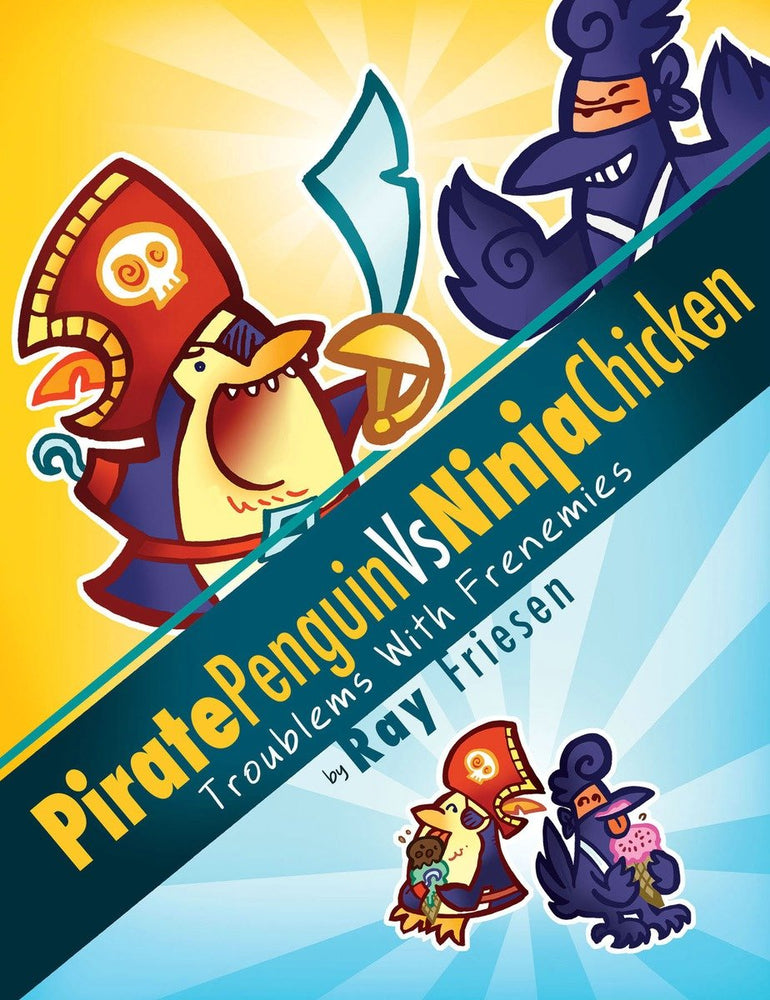 Pirate Penguin Vs Ninja Chicken Volume 1: Troublems With Frenemies | Hardcover - Graphic Novels - Image - Pop Weasel