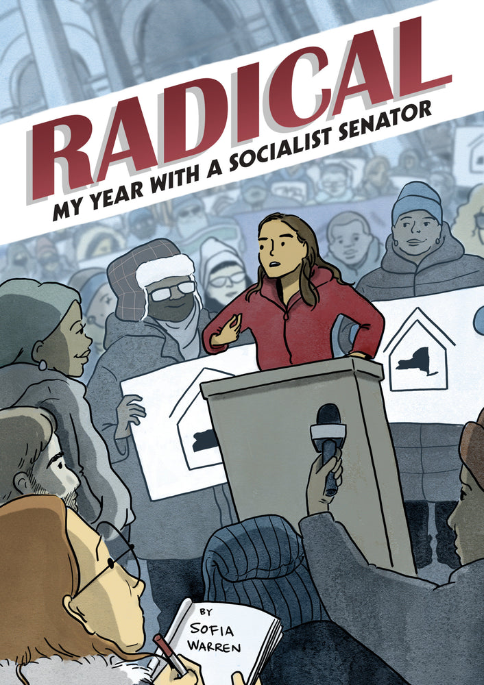 Radical: My Year with a Socialist Senator | TPB - Graphic Novels - Image - Pop Weasel