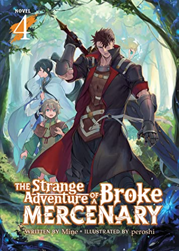 Pop Weasel Image of The Strange Adventure of a Broke Mercenary (Light Novel) Vol. 04 - Manga - Image - Pop Weasel