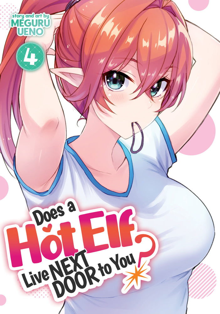 Does A Hot Elf Live Next Door To You? Vol. 4 | TPB - Manga - Image - Pop Weasel