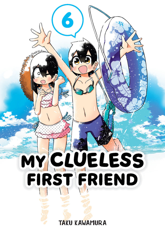 My Clueless First Friend 06 | TPB - Manga - Image - Pop Weasel