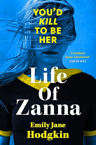 Life of Zanna The Insta-whodunit that's more addictive than your feed - Books - Image - Pop Weasel