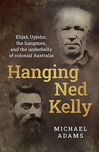 Pop Weasel Image of Hanging Ned Kelly - Books - Image - Pop Weasel