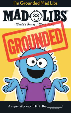 I'm Grounded Mad Libs - Graphic Novels - Image - Pop Weasel