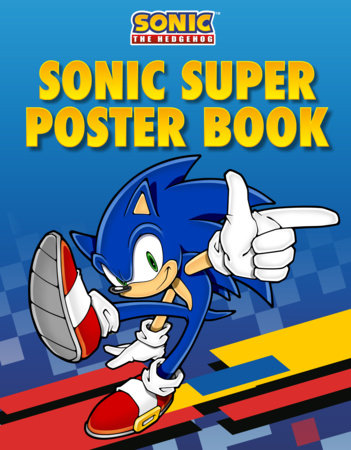 Sonic The Hedgehog: Sonic Super Poster Book - Posters - Image - Pop Weasel