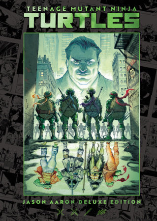 Teenage Mutant Ninja Turtles by Jason Aaron Deluxe Edition - Graphic Novels - Image - Pop Weasel