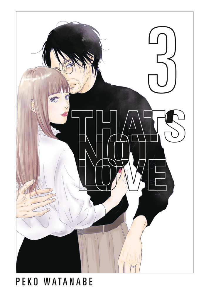 That's Not Love 3 - Manga - Image - Pop Weasel