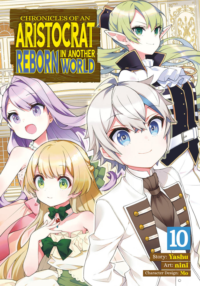 Chronicles of an Aristocrat Reborn in Another World (Manga) Vol. 10 - Manga - Image - Pop Weasel