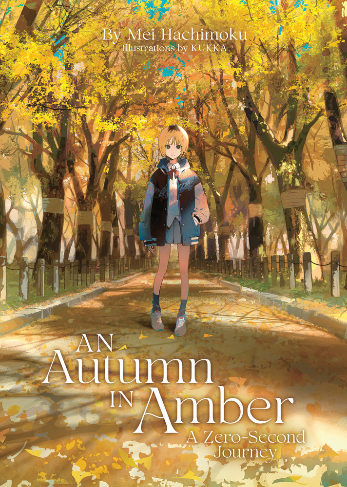 An Autumn in Amber, a Zero-Second Journey (Light Novel) | TPB - Manga - Image - Pop Weasel