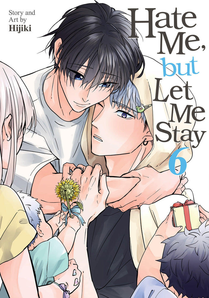 Hate Me, but Let Me Stay Vol. 6 - Manga - Image - Pop Weasel