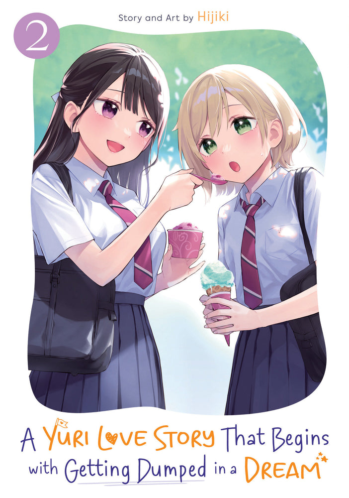 A Yuri Love Story That Begins with Getting Dumped in a Dream Vol. 2 - Manga - Image - Pop Weasel
