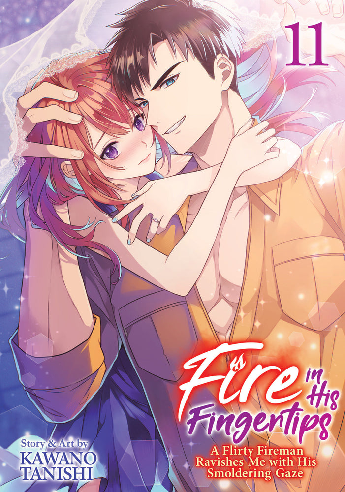Fire in His Fingertips: A Flirty Fireman Ravishes Me with His Smoldering Gaze Vol. 11 - Manga - Image - Pop Weasel