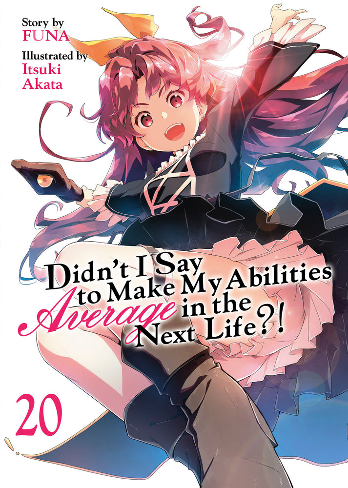 Didn't I Say to Make My Abilities Average in the Next Life?! (Light Novel) Vol. 20 - Manga - Image - Pop Weasel