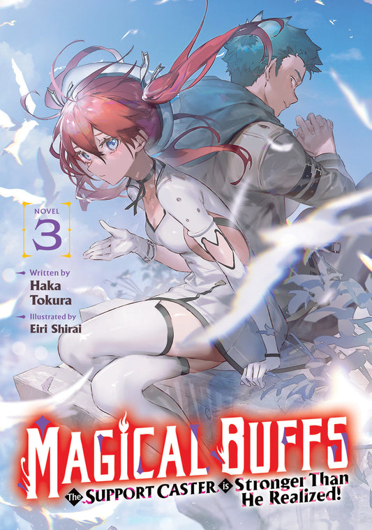 Magical Buffs: The Support Caster is Stronger Than He Realized! (Light Novel) Vol. 3