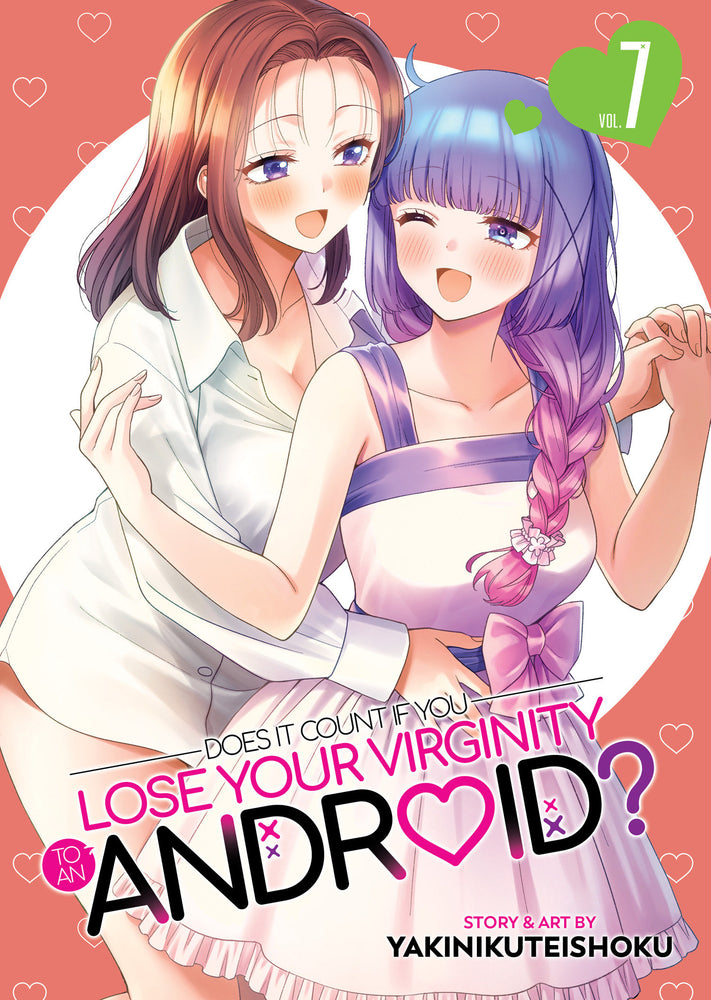 Does it Count if You Lose Your Virginity to an Android? Vol. 7 - Manga - Image - Pop Weasel