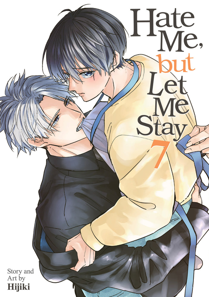 Hate Me, but Let Me Stay Vol. 7 - Manga - Image - Pop Weasel
