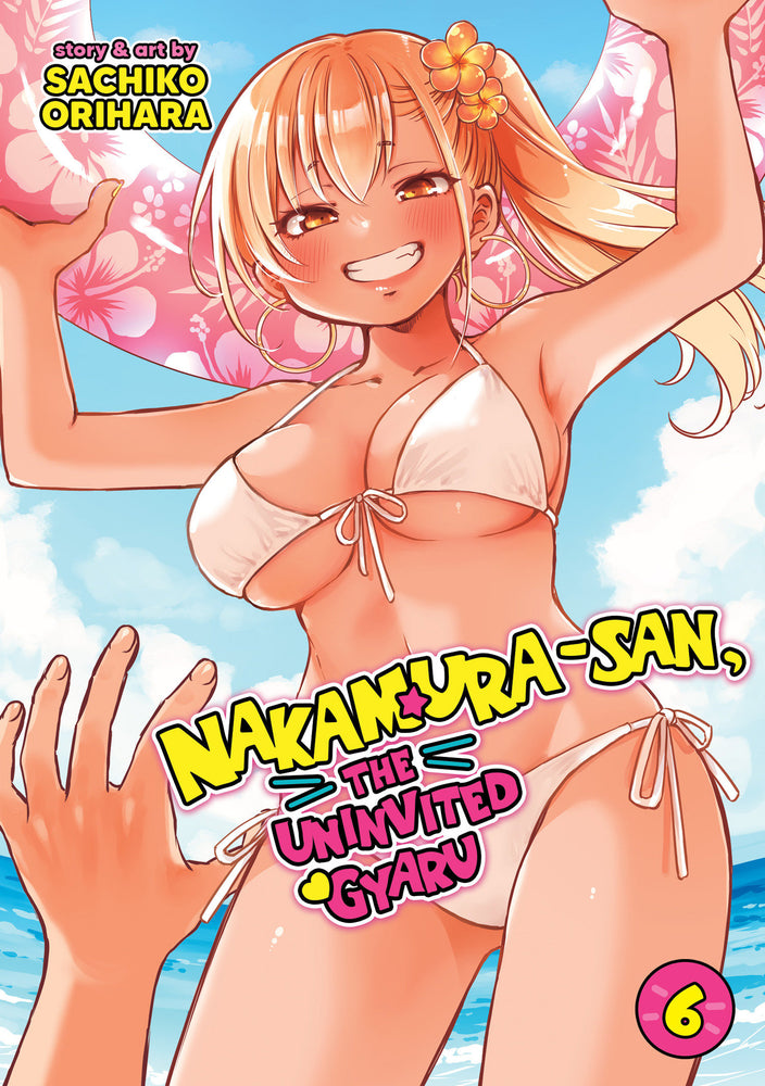 Nakamura-san, the Uninvited Gyaru Vol. 6 - Manga - Image - Pop Weasel