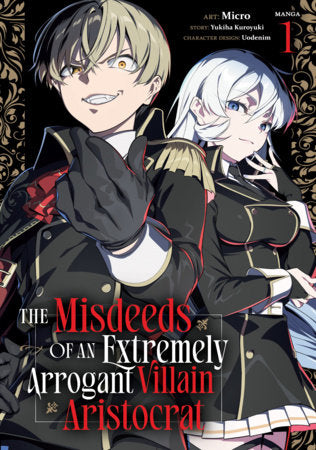 The Misdeeds of an Extremely Arrogant Villain Aristocrat (Manga) Vol. 1 - Manga - Image - Pop Weasel