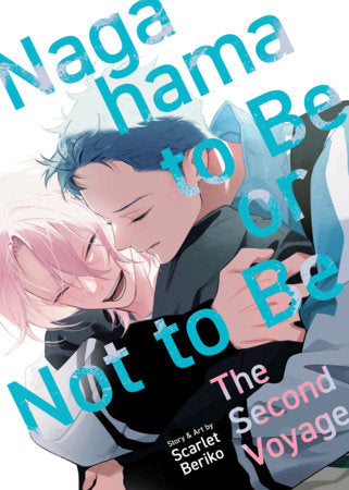 Nagahama to Be, or Not to Be: The Second Voyage - Manga - Image - Pop Weasel