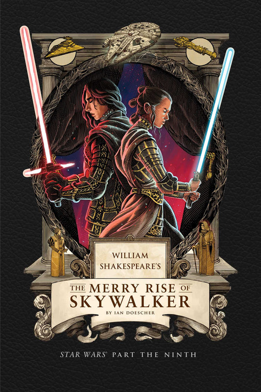 William Shakespeare's The Merry Rise of Skywalker: Star Wars Part the Ninth  image