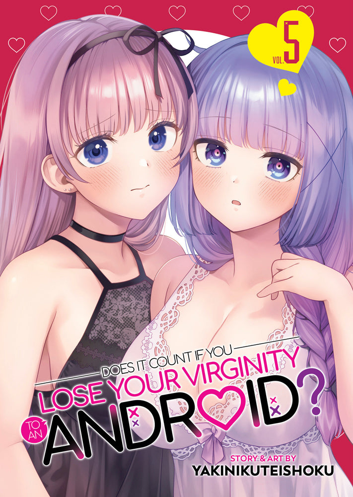 Does it Count if You Lose Your Virginity to an Android? Vol. 5 - Image - Manga - Image - Pop Weasel