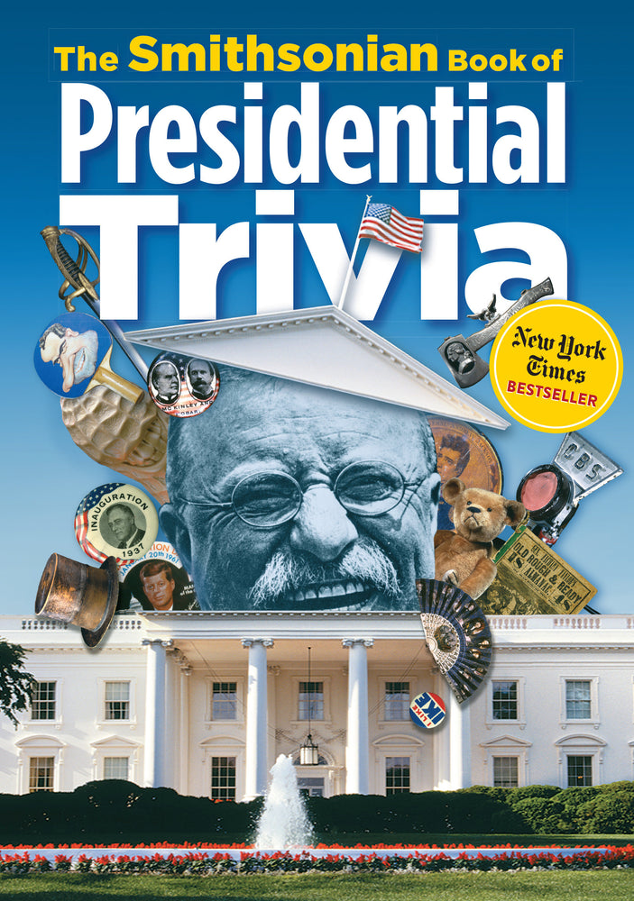 The Smithsonian Book of Presidential Trivia image - Books - Image - Pop Weasel