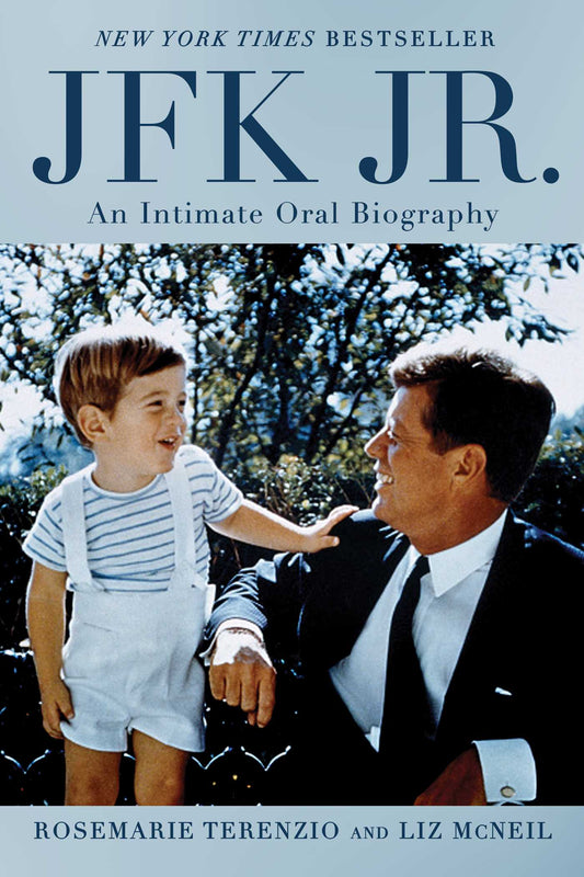 JFK Jr. An Intimate Oral Biography image
