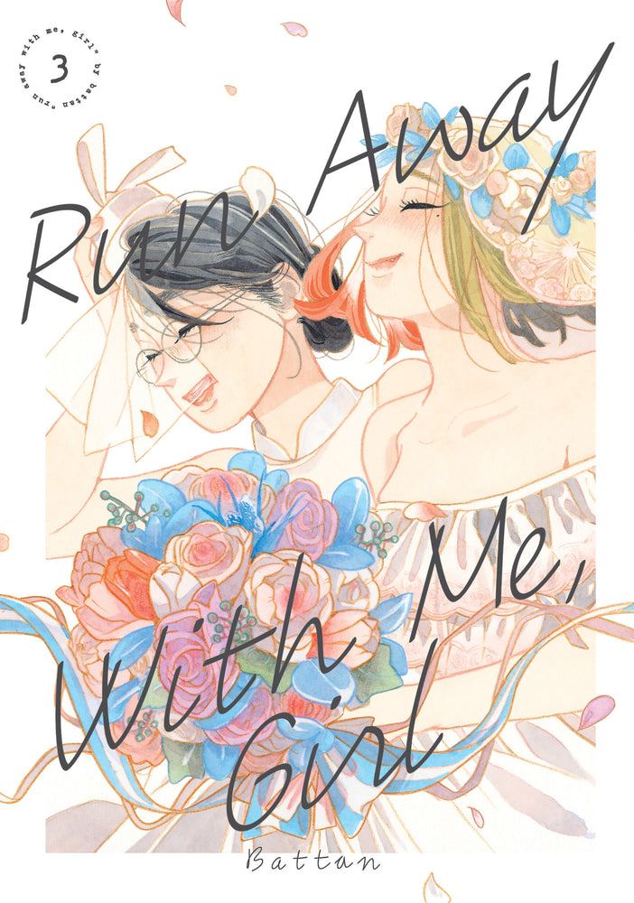 Pop Weasel Image of Run Away With Me, Girl Vol. 03 - Manga - Image - Pop Weasel