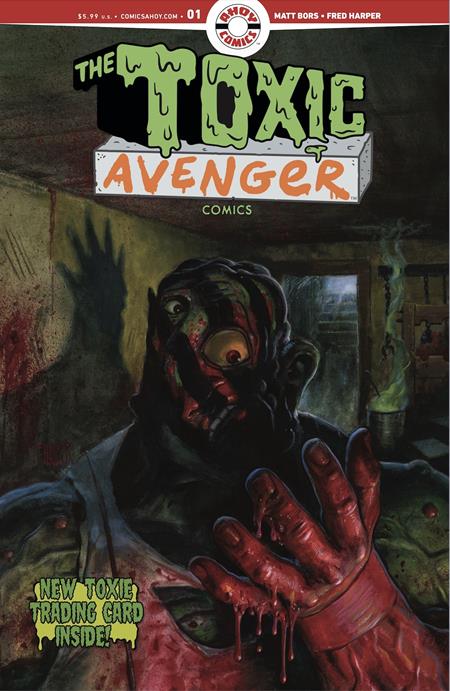Toxic Avenger Comics #1  D Fred Harper Exclusive Trading Card By Mayday Trippe Var - Image