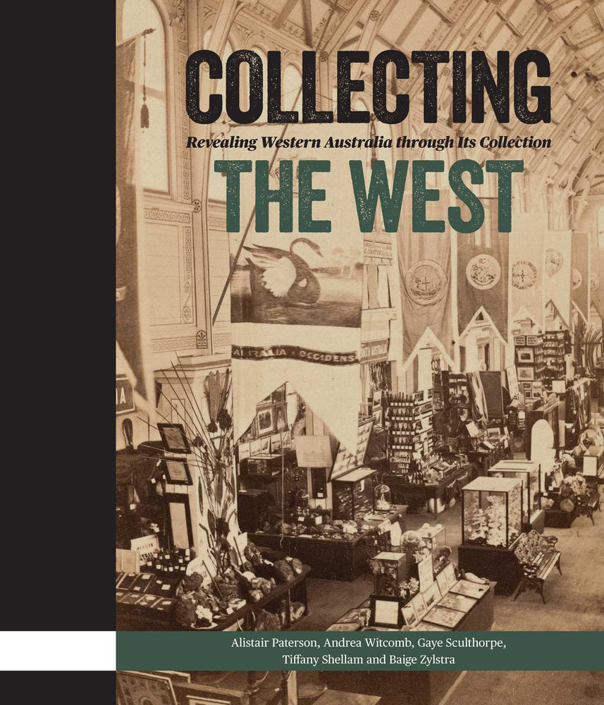 Collecting the West Revealing Western Australia through Its Collection image - Books - Image - Pop Weasel