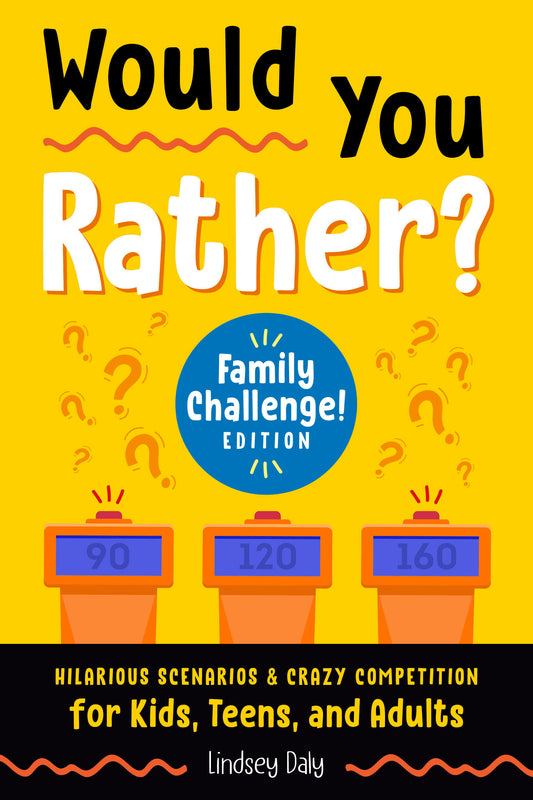 Would You Rather? Family Challenge! Edition image