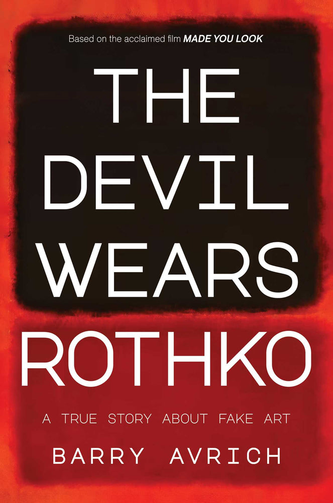 The Devil Wears Rothko Inside The Art Scandal that Rocked the World image - Books - Image - Pop Weasel