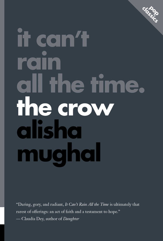 It Can't Rain All the Time The Crow image