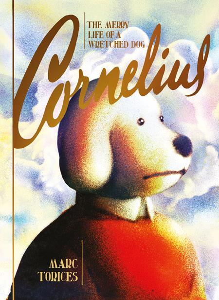 Cornelius The Merry Life Of A Wretched Dog  | Hardcover - Image - Graphic Novels - Image - Pop Weasel