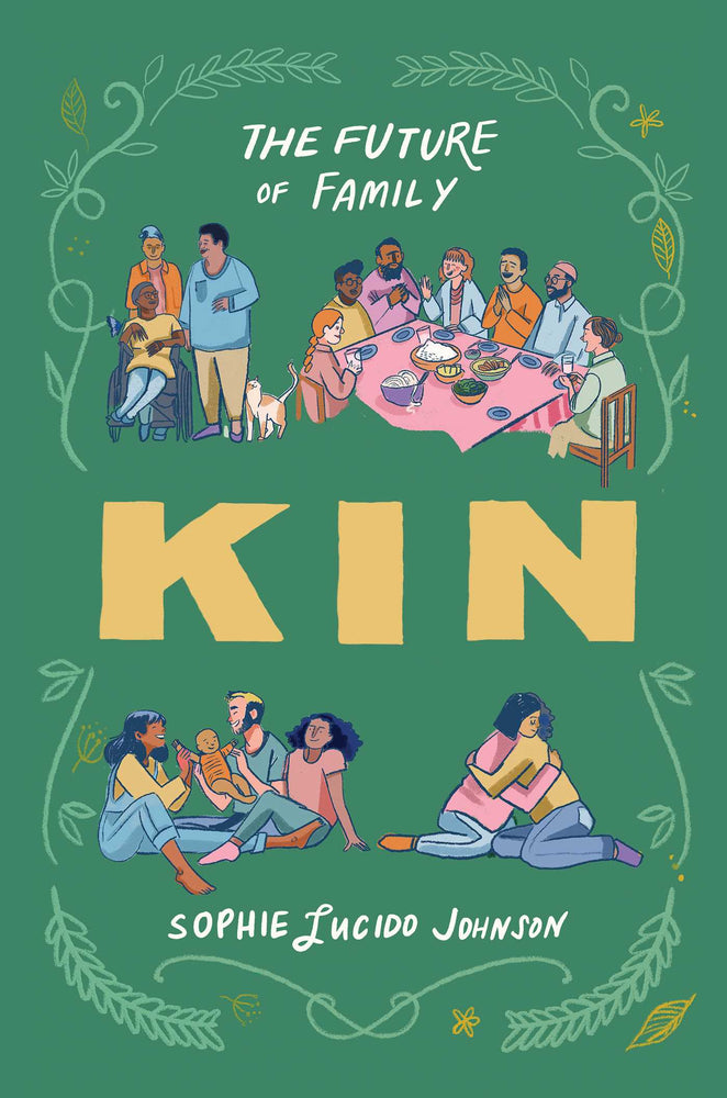 Kin: The Future Of Family - Books - Image - Pop Weasel