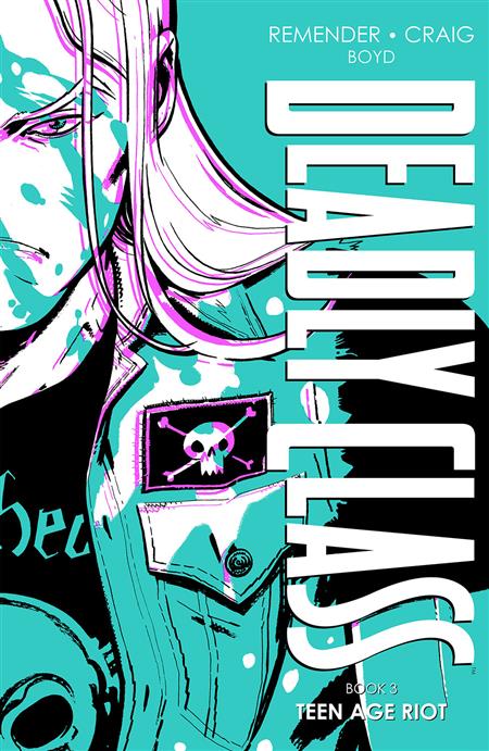 Deadly Class Dlx  | Hardcover Vol 03 - Image - Graphic Novels - Image - Pop Weasel