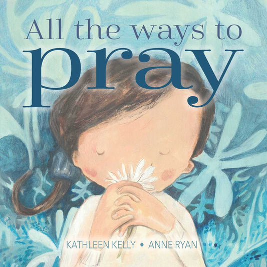 All The Ways To Pray image