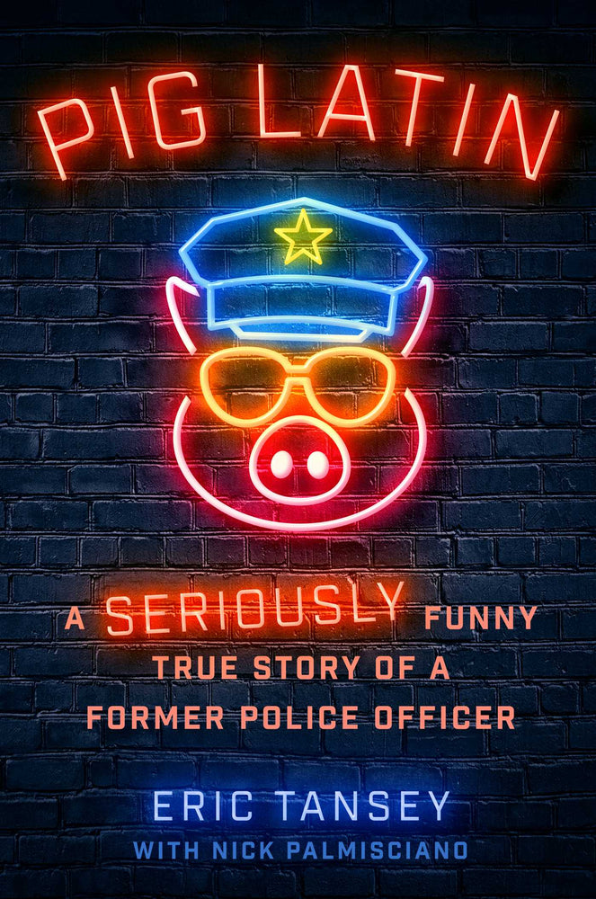 Pig Latin A Seriously Funny True Story of a Former Police Officer image - Books - Image - Pop Weasel