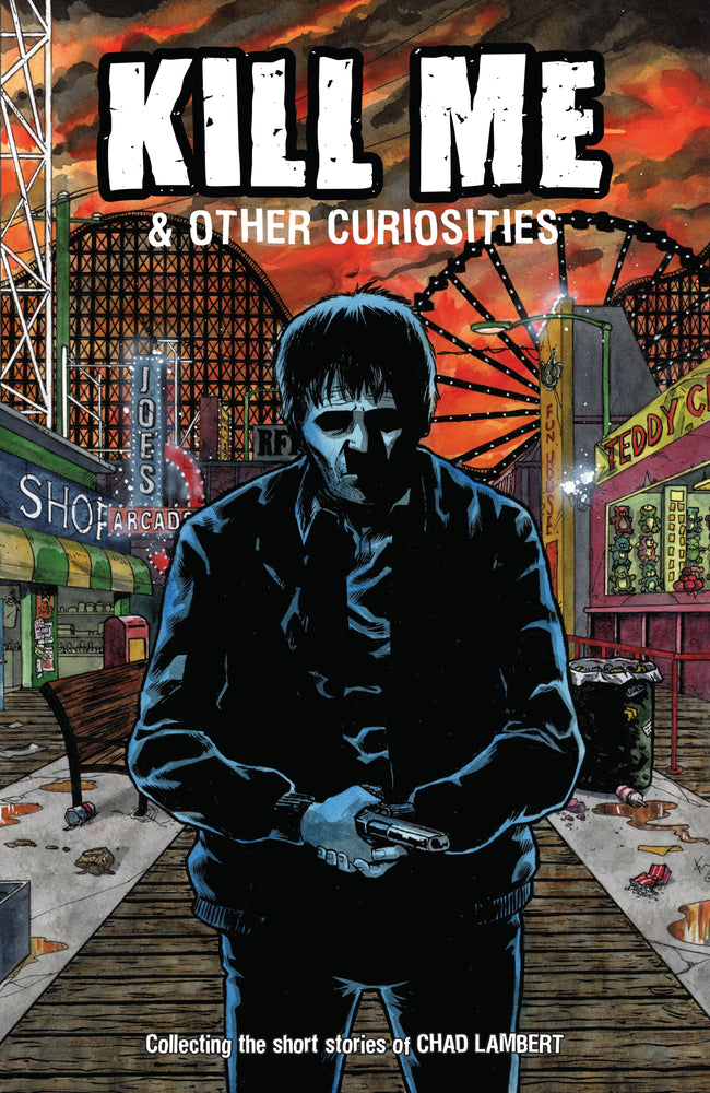 Kill Me and Other Curiosities - Graphic Novels - Image - Pop Weasel