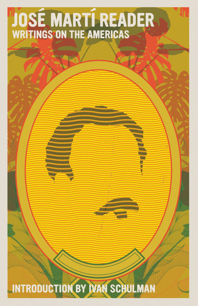 José Martí Reader Writings on the Americas - Graphic Novels - Image - Pop Weasel