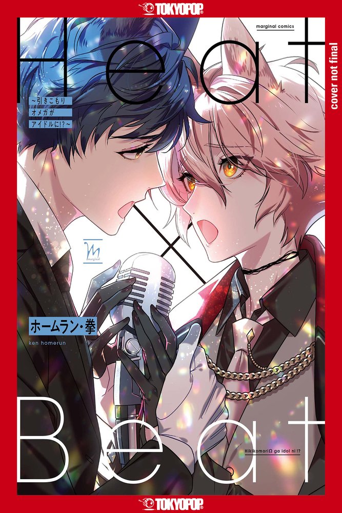 Heat x Beat: A Shut-In Omega Becomes an Idol! - Manga - Image - Pop Weasel